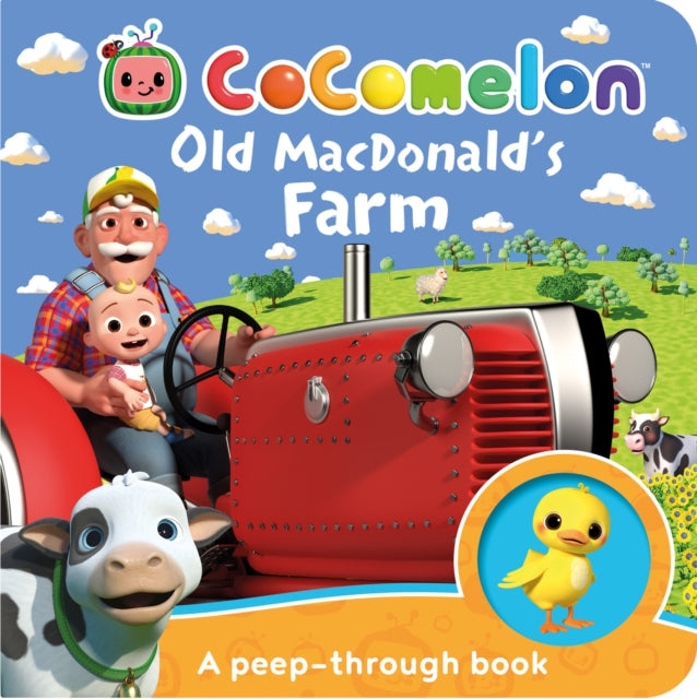 Cocomelon: Old MacDonaldâs Farm: A peep-through book 9780008533946 Cocomelon
