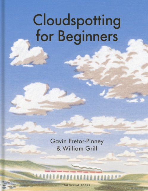 Cloudspotting For Beginners 9780241632543 Gavin Pretor-Pinney