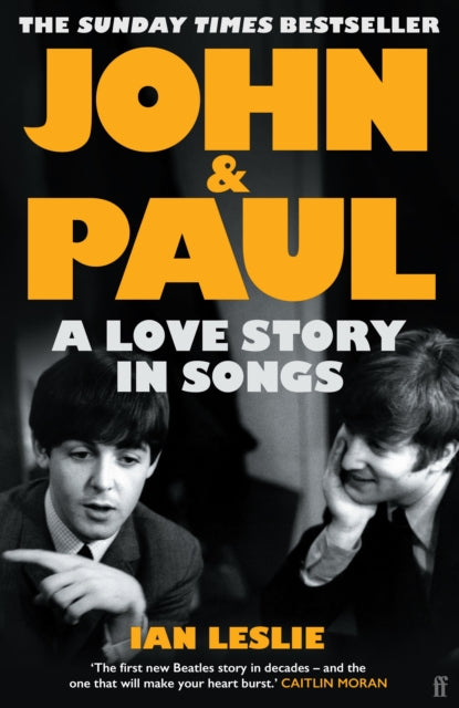 John and Paul, A Love Story in Songs – 'The first new Beatles story in decades' 9780571376117