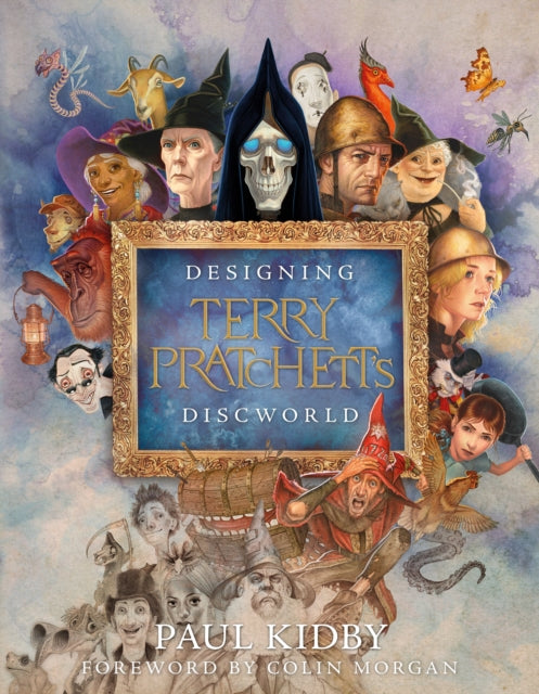 Designing Terry Pratchettâs Discworld 9780857529480 Paul Kidby