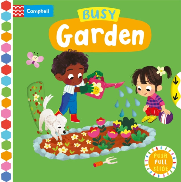 Busy Garden, A Push, Pull, Slide Book 9781035004744 Leesh Li