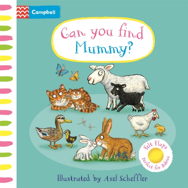 Can You Find Mummy?, A soft flaps book 9781035054008 Axel Scheffler
