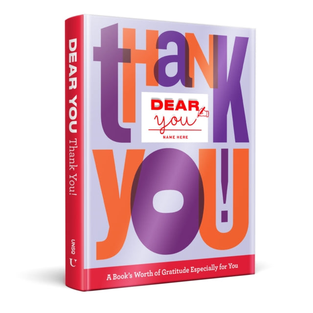 Dear You: Thank You!, A Bookās Worth of Gratitude Especially for You 9781454948520 Robie Rogge