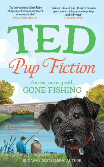 Pup Fiction, An epic journey with Gone Fishing 9781529968439