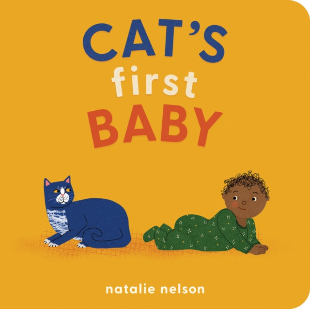 Cat's First Baby, A Board Book 9781683692935 Natalie Nelson