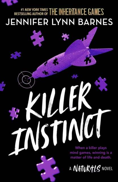 Naturals: Killer Instinct, Book 2 in this unputdownable mystery series from the author of The Inheritance Games 9781786542229 Jennifer Lynn Barnes