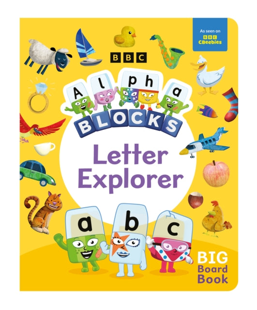 Alphablocks Letter Explorer: A Big Board Book 9781802632569