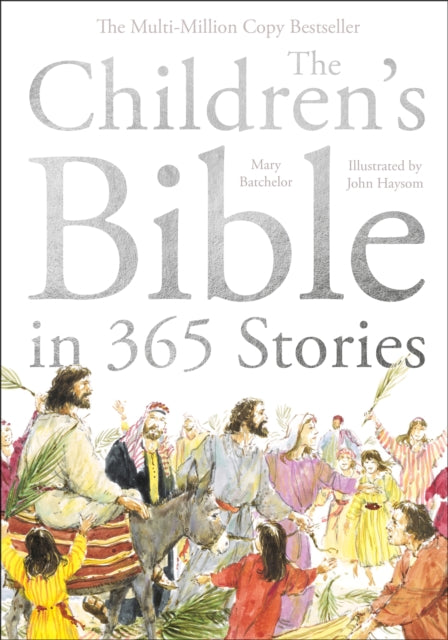Children's Bible in 365 Stories, A story for every day of the year 9781915748010 Mary Batchelor