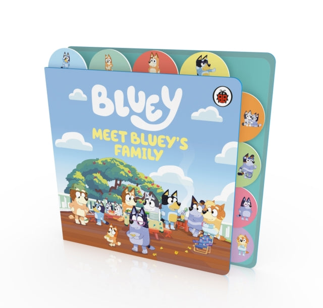 Bluey: Meet Bluey's Family: Tabbed Board Book 9780241728789 Bluey