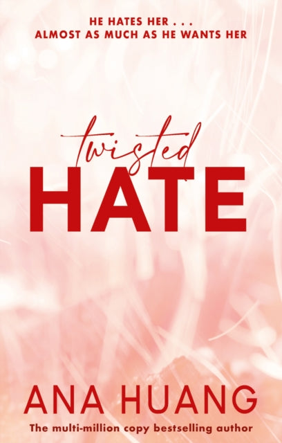 Twisted Hate, the must-read enemies to lovers 9780349434339 Ana Huang