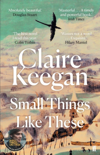 Small Things Like These, The Irish Times readers' choice for best Irish book of the century 9780571368709 Claire Keegan