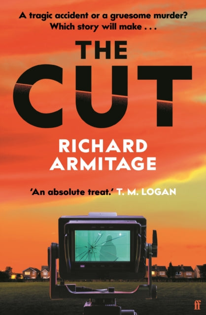 Cut, The unmissable new thriller from the author of GENEVA 9780571393503 Richard Armitage