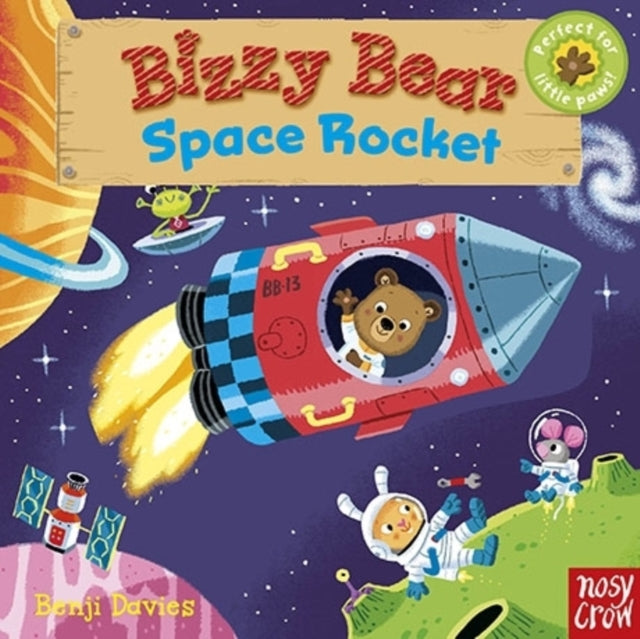 Bizzy Bear: Space Rocket (10) 9780857632982 Benji Davies