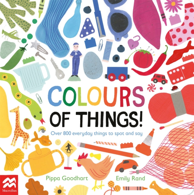 Colours of Things!, Over 800 everyday things to spot and say 9781035034611 Pippa Goodhart