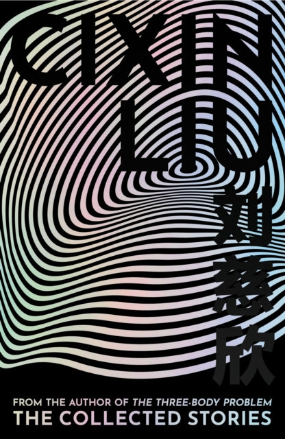 Collected Stories 9781035903931 Cixin Liu