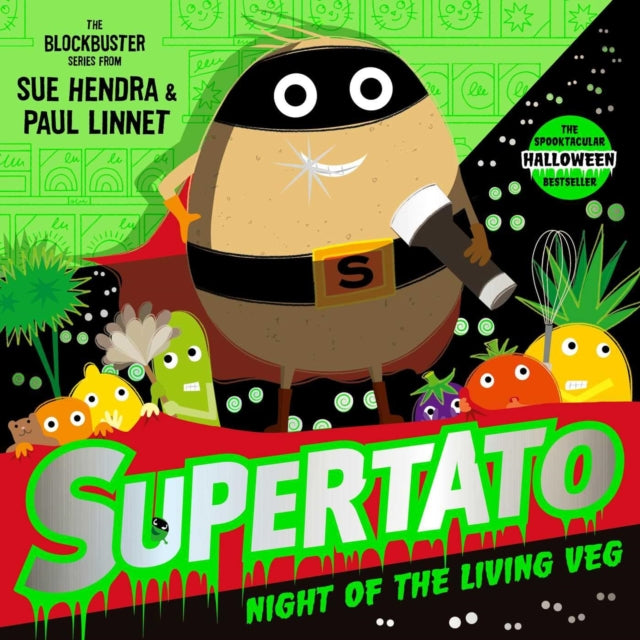 Supertato Night of the Living Veg 9781398549883 Sue Hendra