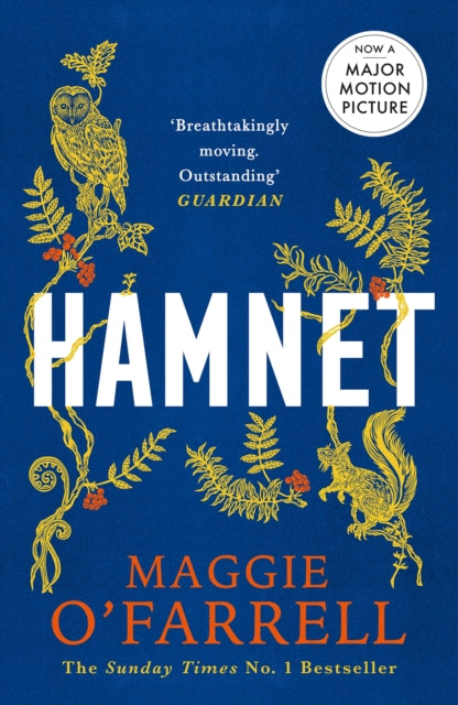 Hamnet, WINNER OF THE WOMEN'S PRIZE FOR FICTION 2020 - THE NO. 1 BESTSELLER 9781472223821 