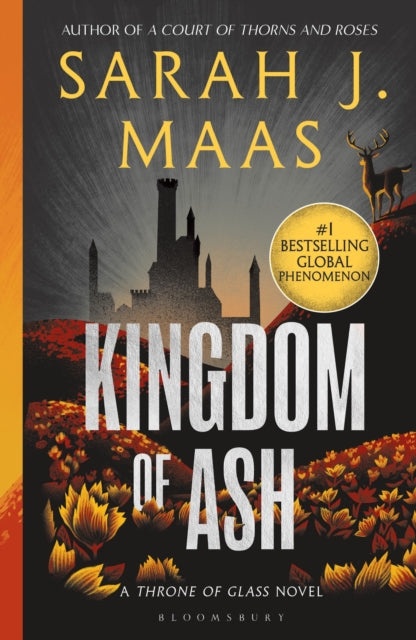 Kingdom of Ash, From the # 1 Sunday Times best-selling author of A Court of Thorns and Roses 9781526635273 Sarah J. Maas