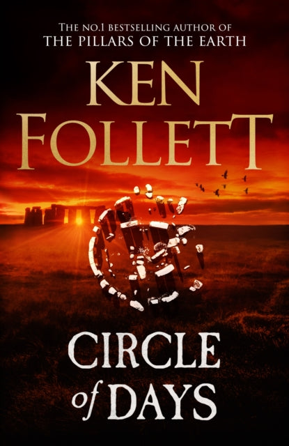 Circle of Days, The epic new novel from the No. 1 bestselling author of The Pillars of the Earth 9781529442342 Ken Follett