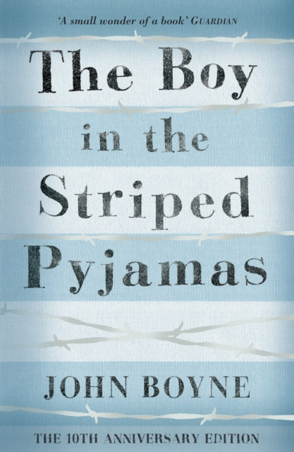 Boy in the Striped Pyjamas 9781909531192 John Boyne