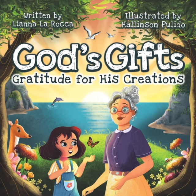 God's Gifts, Gratitude for His Creations 9781956462012 Liana La Rocca